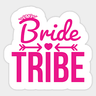 Bridesmaid bride tribe Sticker